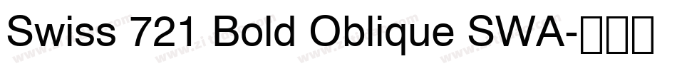 Swiss 721 Bold Oblique SWA字体转换